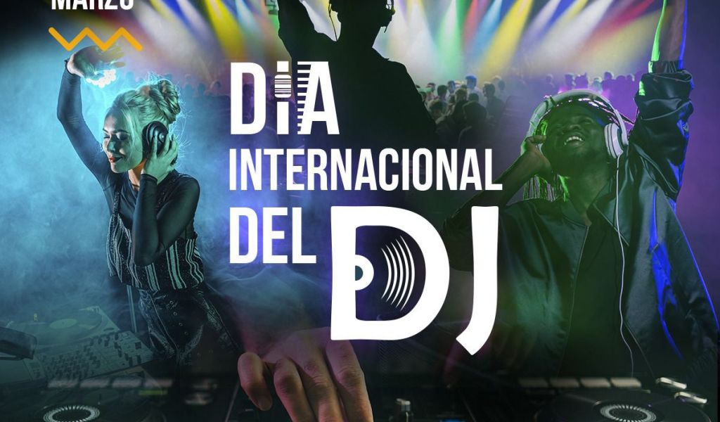 FELIZ DÍA INTERNACIONAL DEL DJ